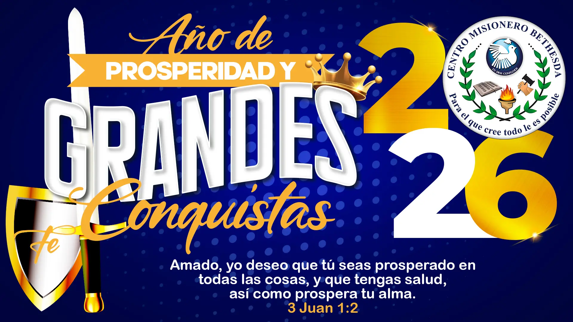 Tema del Año 2026: Prosperidad y Grandes Conquistas